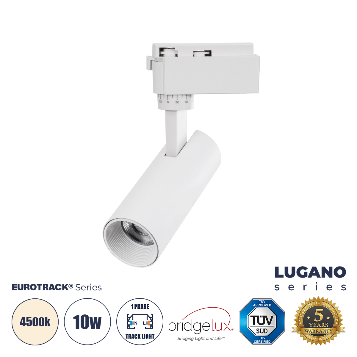 Lugano Glint® Μονοφασικό Φωτιστικό Σποτ Ράγας Led 10W 1250Lm 36° Acrylic Hq Lens Ac 220-240V Ip20 Φ4.5 X Υ19Cm Φυσικό Λευκό 4500K - Eurotrack® System 1L+1N - Λευκό - Bridgelux Chip - Tüv Certified Driver